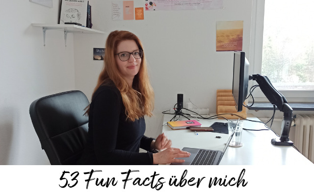 53 Fun Facts über mich