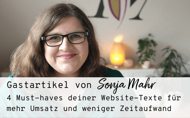 4 Must-haves deiner Website-Texte für mehr Umsatz und weniger Zeitaufwand