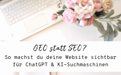 GEO statt SEO? So machst du deine Website sichtbar für ChatGPT & KI-Suchmaschinen
