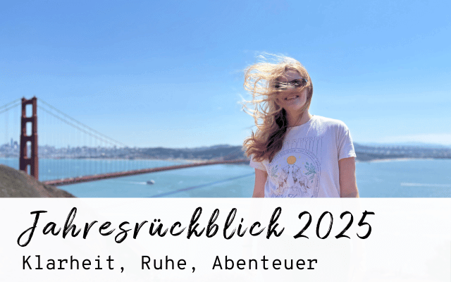 Jahresrückblick 2025 – Halbtagsbusiness in Kalifornien