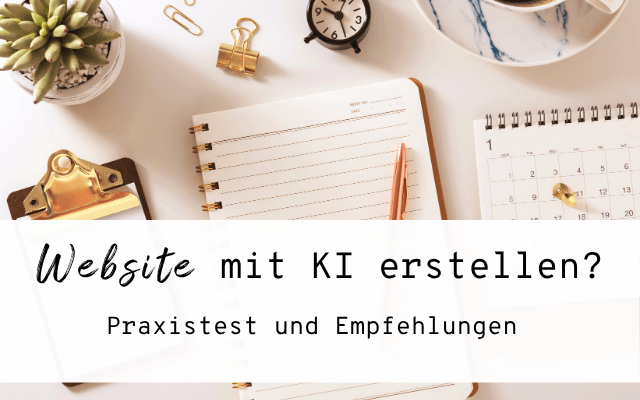 Website mit KI erstellen: 5 Wege im Praxis-Check und was ich dir empfehle